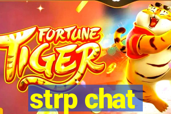 strp chat